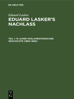 cover image of 15 Jahre parlamentarischer Geschichte (1866–1880)